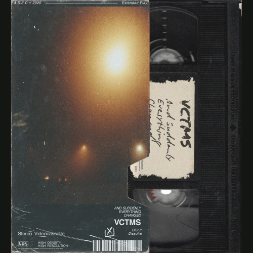 VCTMS : And Suddenly Everything Changed